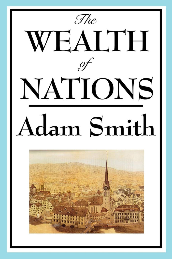 The Wealth of Nations by Adam Smith - Paperback cover