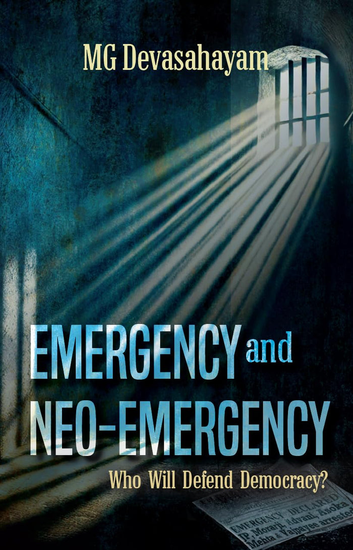 Emergency and Neo-Emergency: Who Will Defend Democracy? by MG Devasahayam - Paperback cover