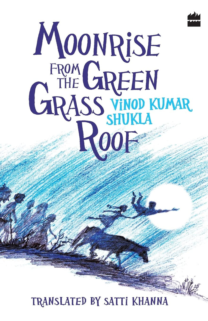 Moonrise From the Green Grass Roof by Vinod Shukla - Paperback cover