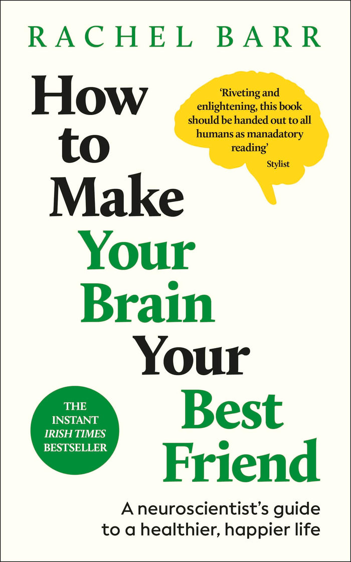 How to Make Your Brain Your Best Friend by Rachel Barr - Paperback cover