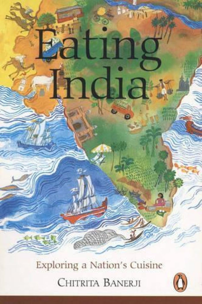 Eating India by Chitrita Banerji - Paperback cover