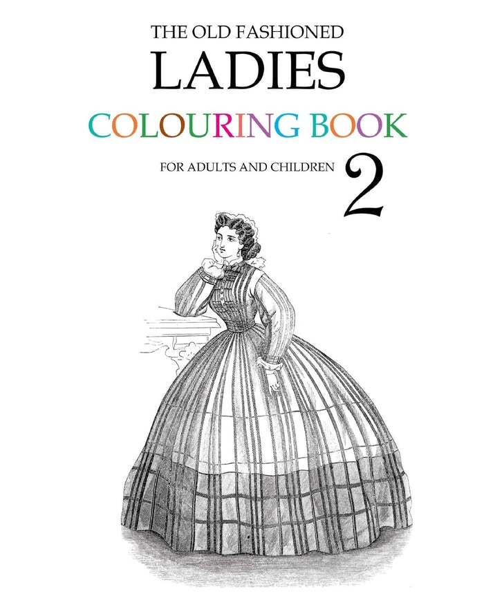 The Old Fashioned Ladies Colouring Book 2 by Hugh Morrison - Paperback cover