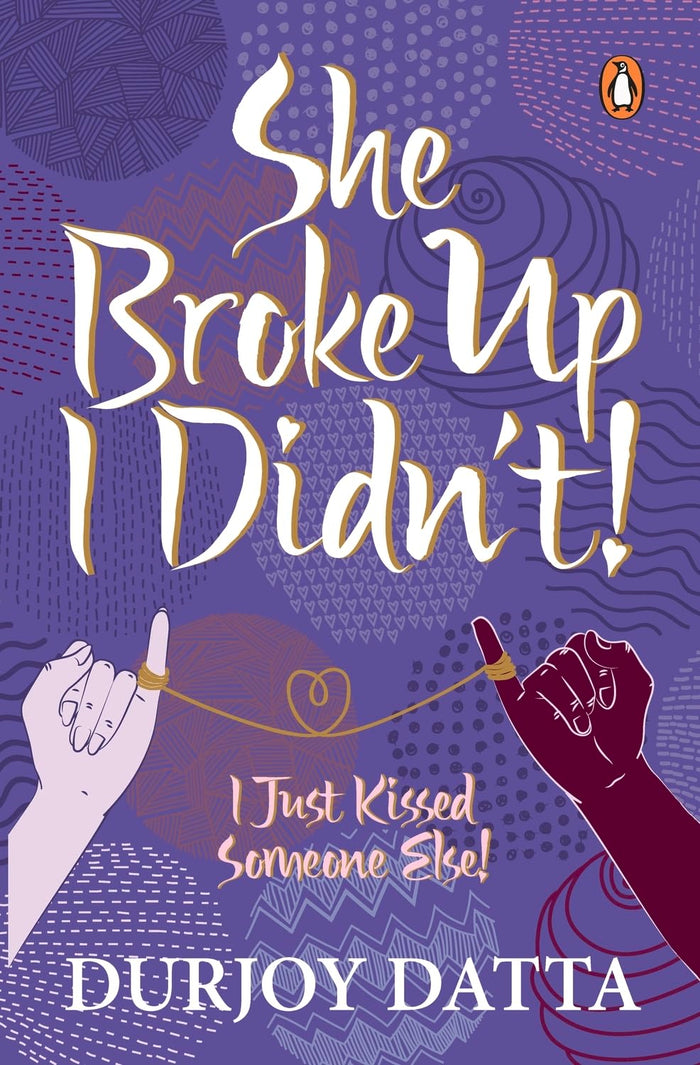 She Broke Up, I Didn't by Durjoy Datta - Paperback cover