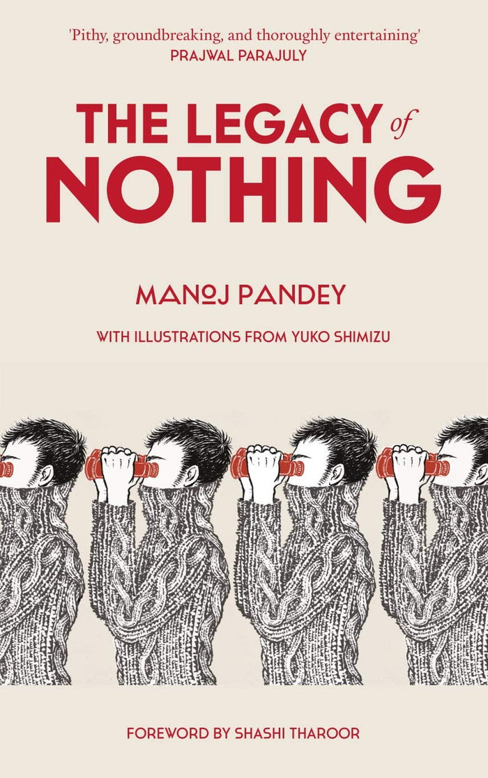 The Legacy of Nothing by Manoj Pandey - Paperback cover