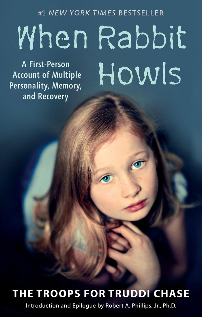 When Rabbit Howls: A First-Person Account of Multiple Personality, Memory, and Recovery by Truddi Chase - Paperback cover