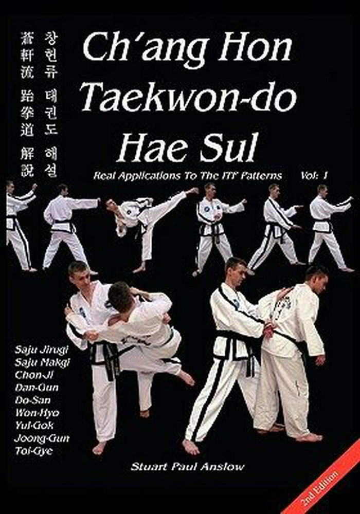 Chang Hon Taekwon-do Hae Sul: Vol.1 by Stuart Paul Anslow - Paperback cover