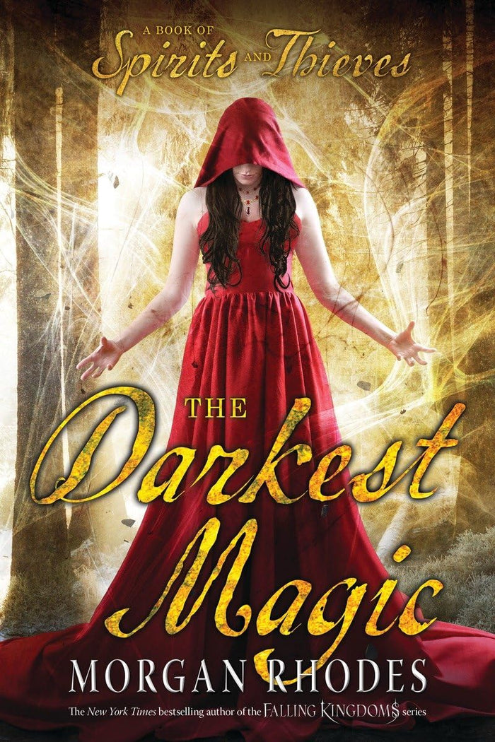 The Darkest Magic (Book of Spirits and Thieves) by Morgan Rhodes - Hardcover cover