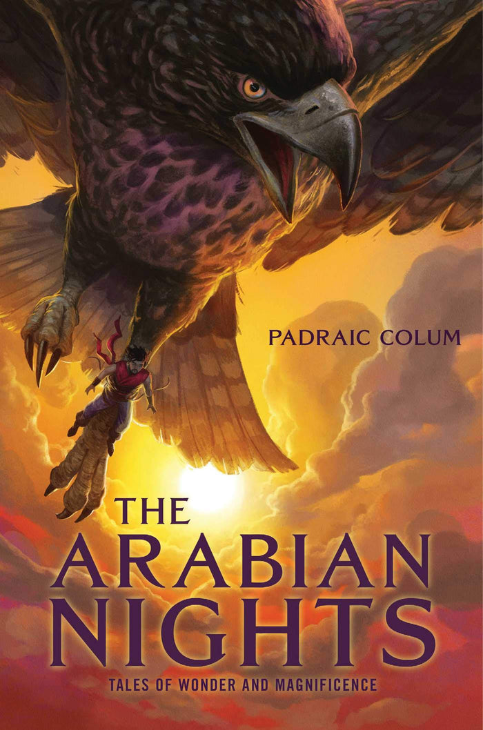 The Arabian Nights: Tales of Wonder and Magnificence by Padraic Colum - Paperback cover