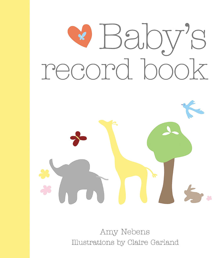 Baby Record Book by Amy Nebens - Spiral-bound cover