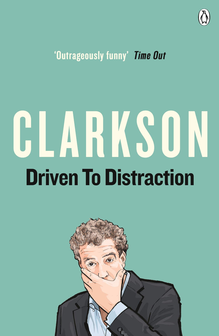 Driven To Distraction by Jeremy Clarkson - Paperback cover