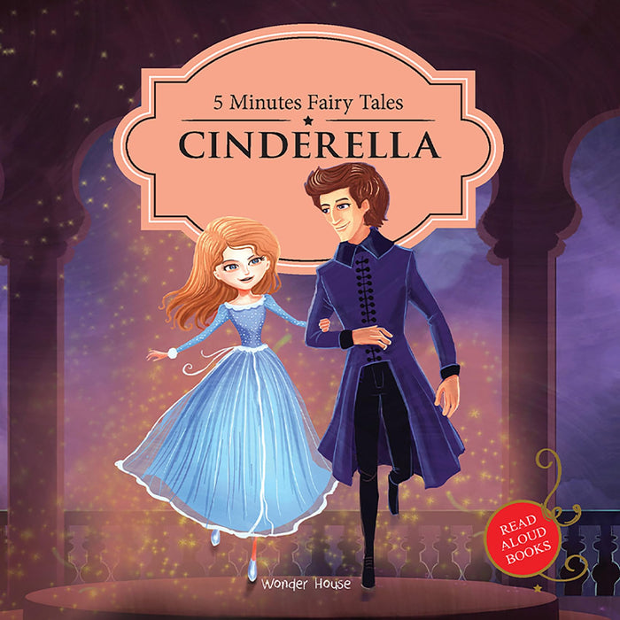 5 Minutes Fairy tales Cinderella : Abridged Fairy Tales For Children (Padded Board Books) by Wonder House Books - Hardcover cover