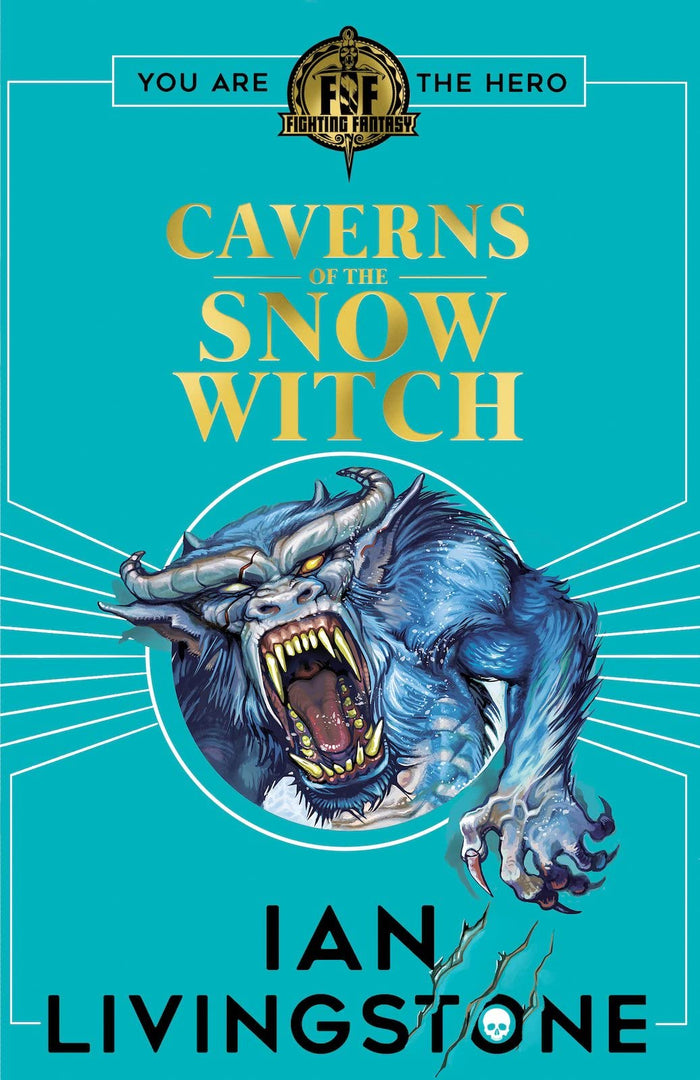 Fighting Fantasy Caverns The Snow Witch by Ian Livingstone - Paperback cover