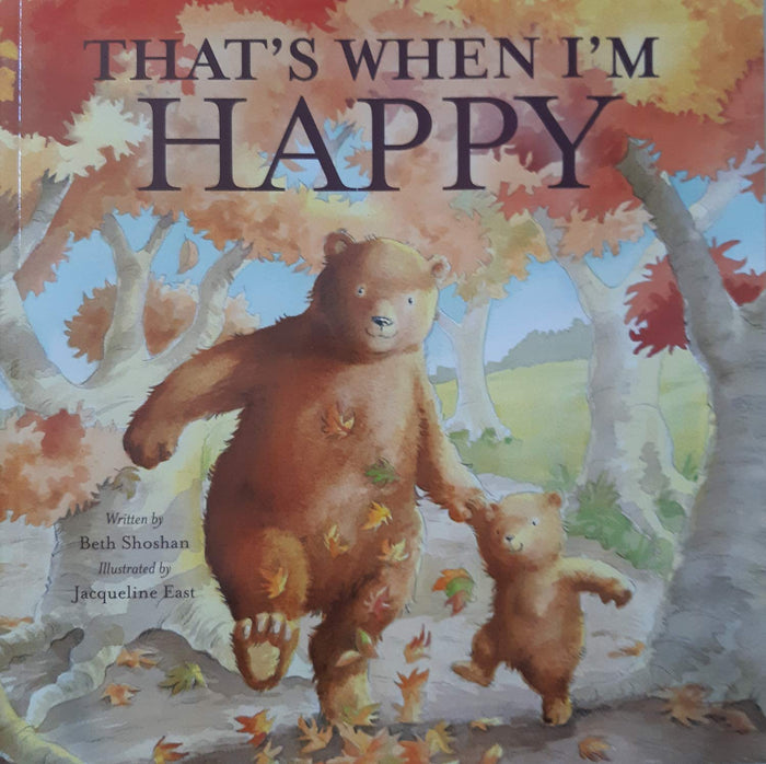 That's When I'm Happy by Beth Shoshan - Paperback cover