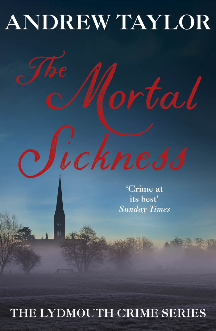 The Mortal Sickness by Andrew Taylor - Paperback cover