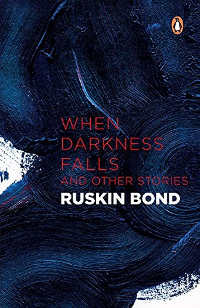 When Darkness Falls by Ruskin Bond - Paperback cover