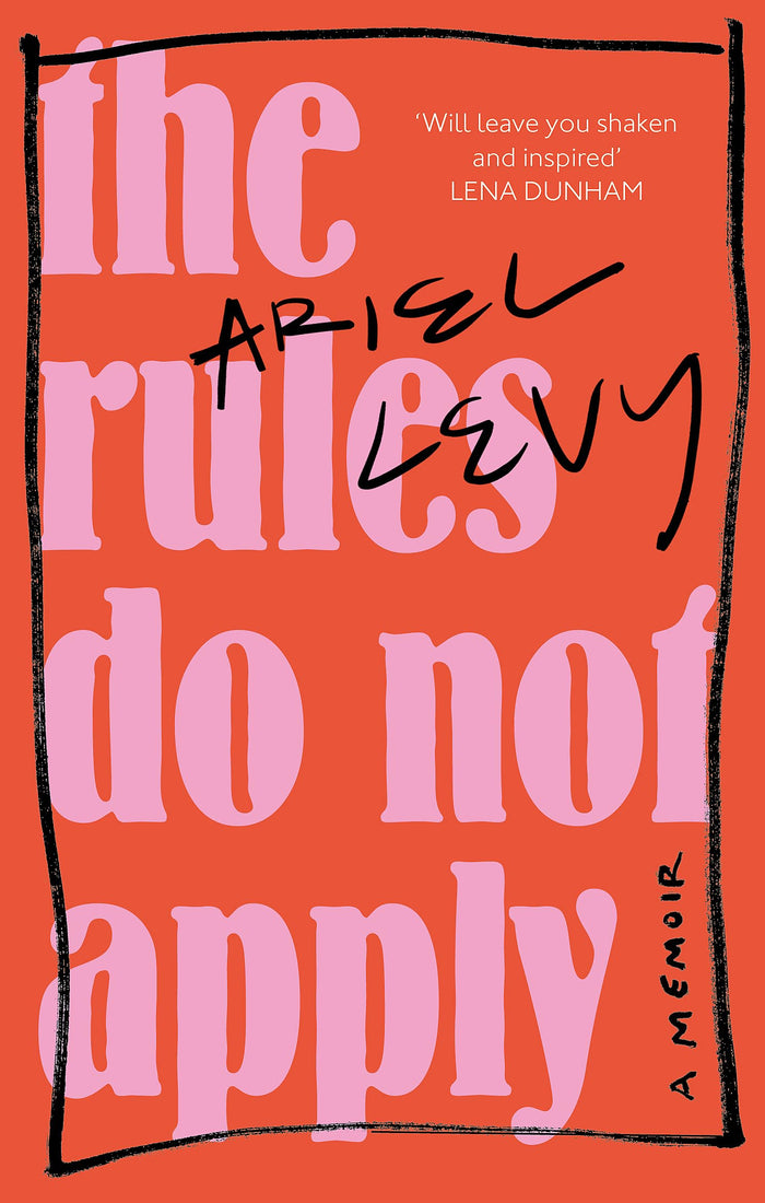 Rules Do Not Apply by Ariel Levy - Paperback cover
