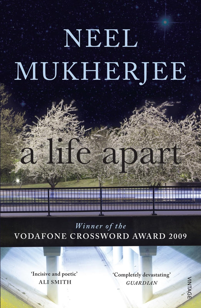 A Life Apart by Neel Mukherjee - Paperback cover