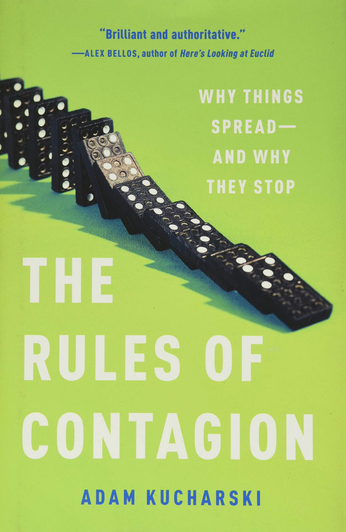 The Rules of Contagion: Why Things Spread--And Why They Stop by Adam Kucharski - Hardcover cover
