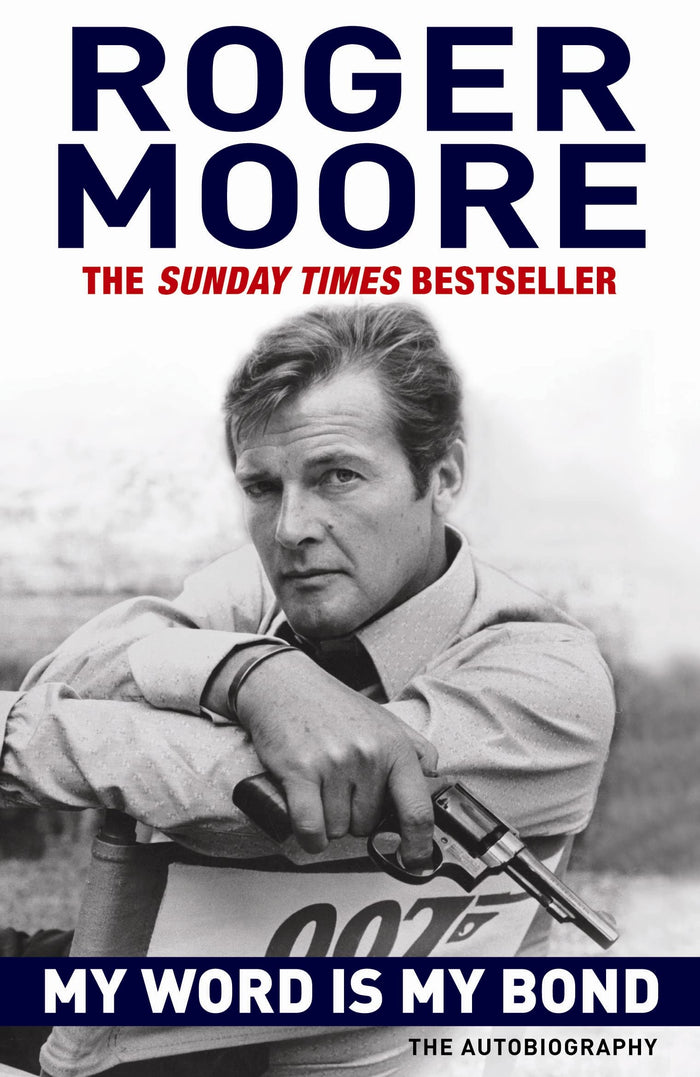 My Word Is My Bond: The Autobiography by Roger Moore - Paperback cover