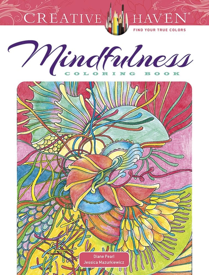 Creative Haven Mindfulness Coloring Book (Adult Coloring Books: Calm) by Jessica Mazurkiewicz - Paperback cover