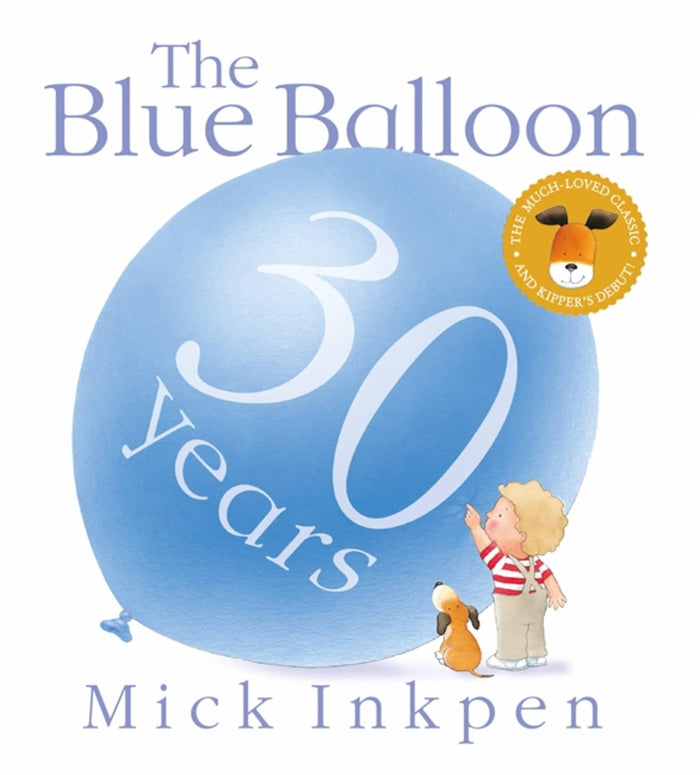 The Blue Balloon (Kipper) by Mick Inkpen - Paperback cover