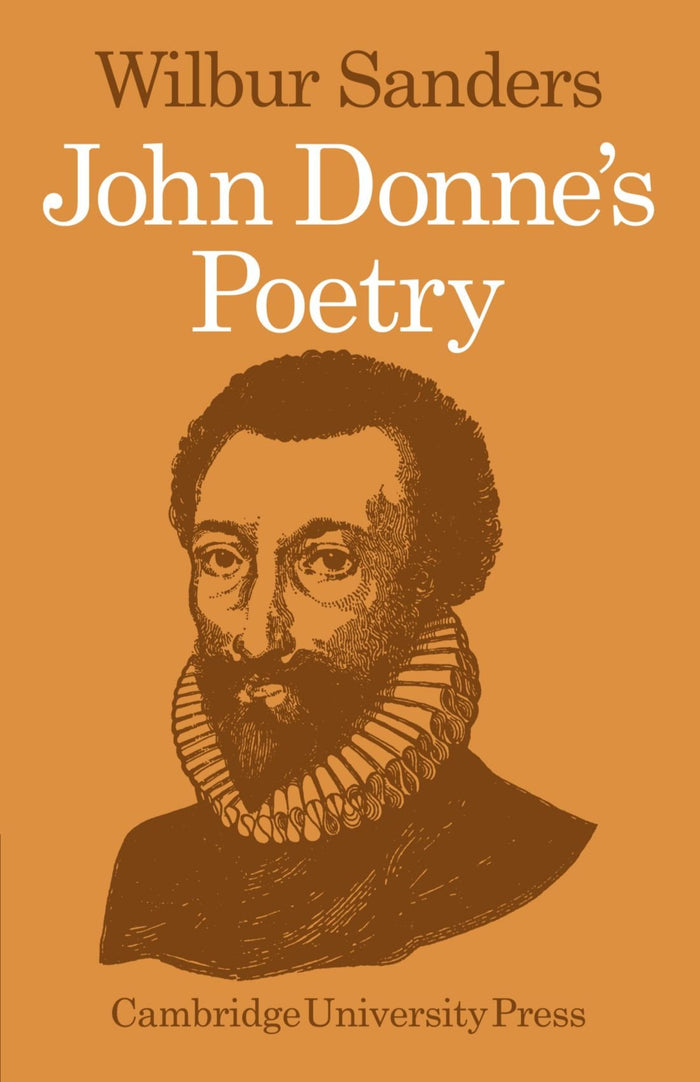 John Donne's Poetry by Wilbur Sanders - Paperback cover