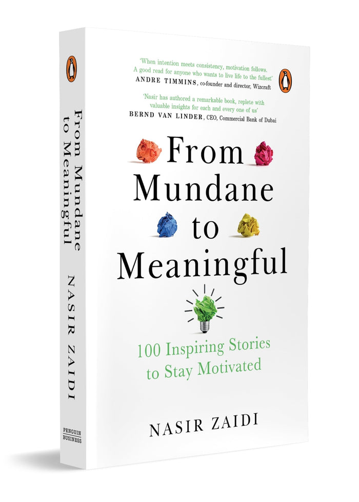 From Mundane to Meaningful: 100 Inspiring Stories for Staying Motivated | Personal Growth & Inspirational Life Lessons to Help Find Purpose by Nasir Zaidi - Paperback cover