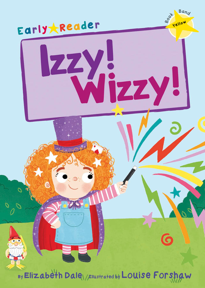 Izzy! Wizzy! (Early Reader) by Elizabeth Dale - Paperback cover