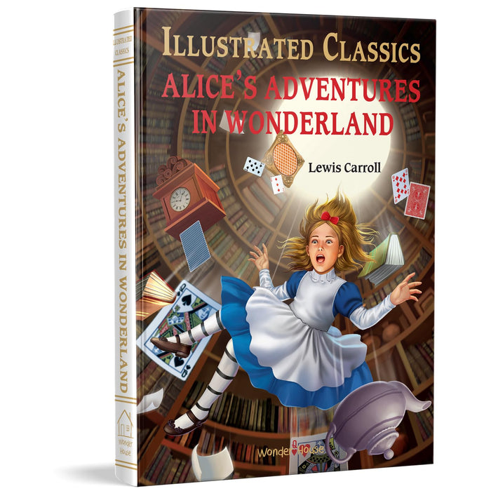 Illustrated Classics - Alice in Wonderland: Abridged Novels With Review Questions by Wonder House Books - Hardcover cover