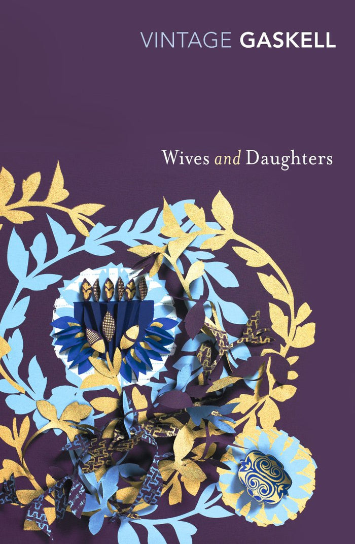 Wives and Daughters (Vintage Classics) by Elizabeth Gaskell - Paperback cover