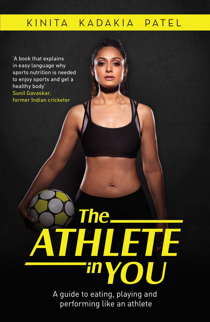 The Athlete in You by Kinita Kadakia Patel - Paperback cover