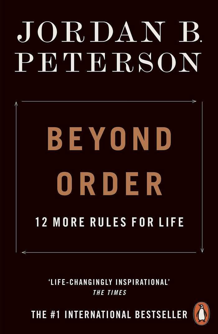 Beyond Order: 12 More Rules for Life by Jordan B. Peterson - Paperback cover