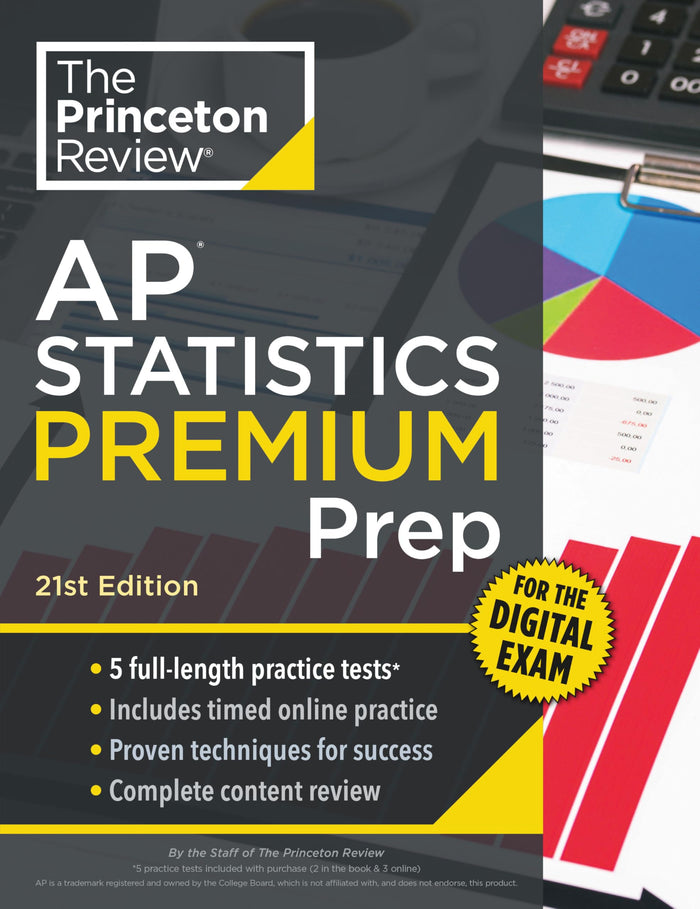 Princeton Review AP Statistics Premium Prep, 21st Edition: 5 Practice Tests + Digital Practice Online + Content Review (College Test Preparation) by The Princeton Review - Paperback cover