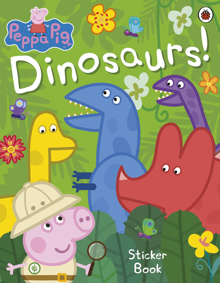 Peppa Pig: Dinosaurs! Sticker Book by Peppa Pig - Paperback cover