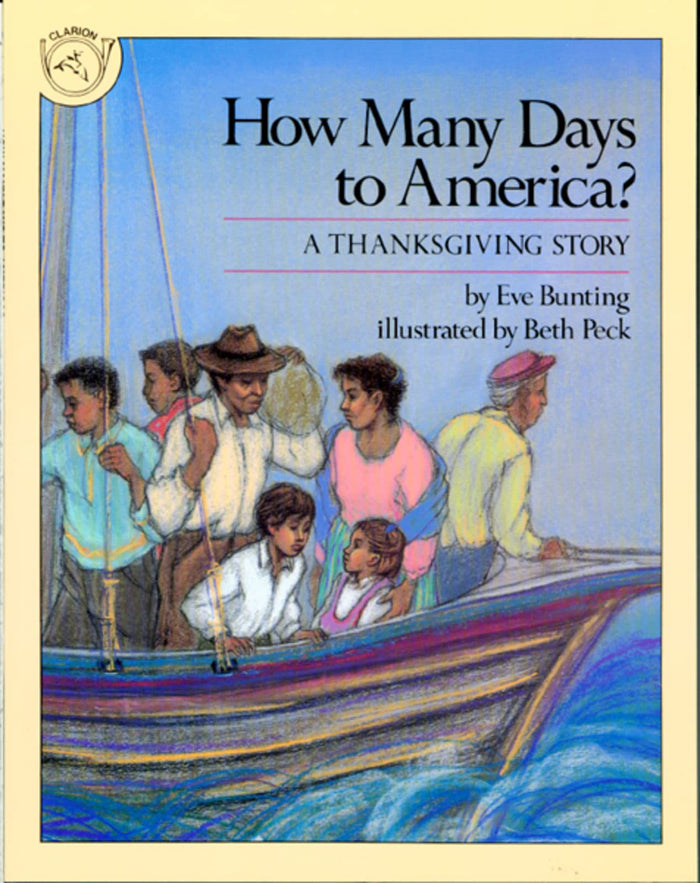 How Many Days to America?: A Thanksgiving Story – A Caribbean Refugee Family's Journey - A Picture Book for Kids (Ages 4-7) by Eve Bunting - Paperback cover