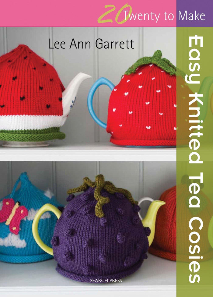 Easy Knitted Tea Cosies by Lee Ann Garrett - Paperback cover