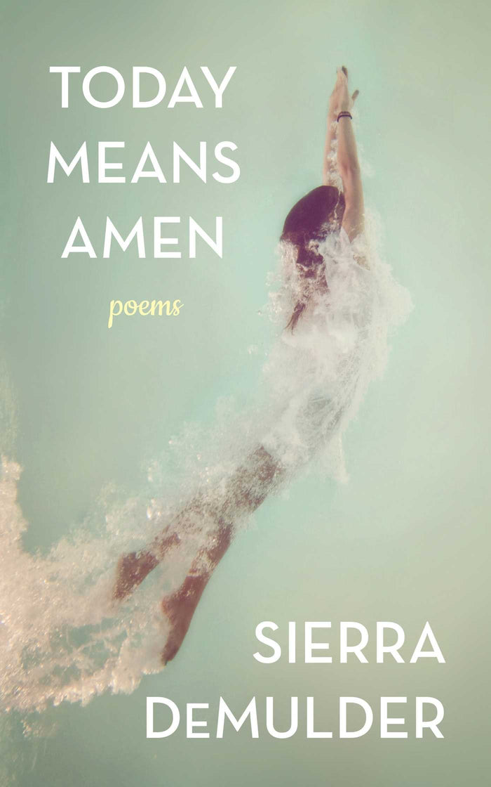 Today Means Amen by Sierra DeMulder - Paperback cover