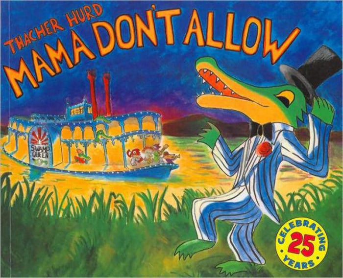 Mama Don't Allow by Thacher Hurd - Paperback cover