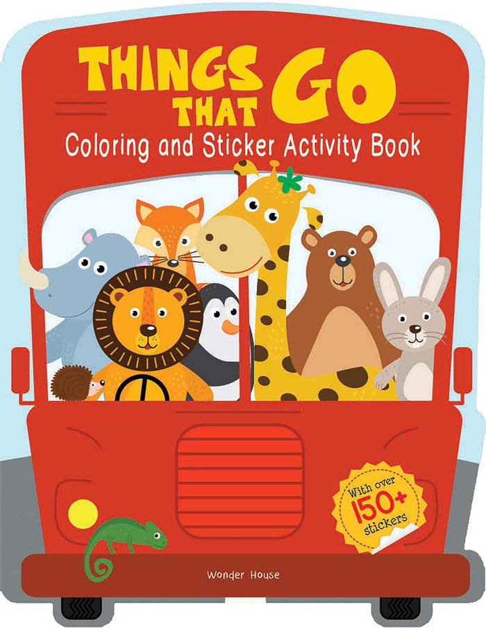 Things That Go - Coloring and Sticker Activity Book (With 150+ Stickers) by Wonder House Books - Paperback cover