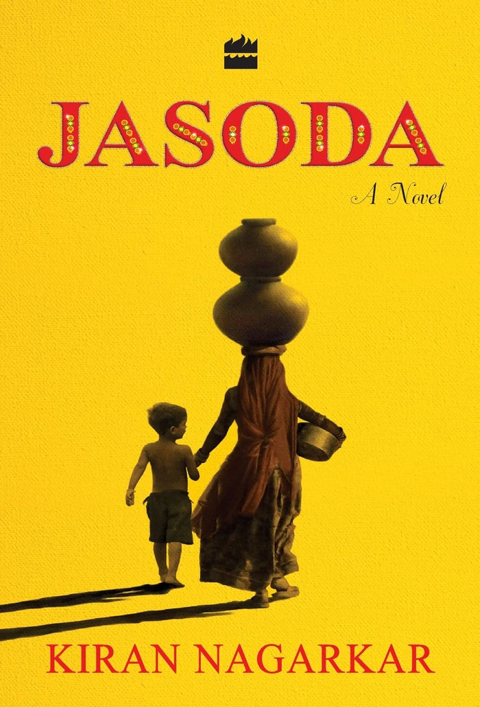 Jasoda: A Novel by Kiran Nagarkar - Hardcover cover