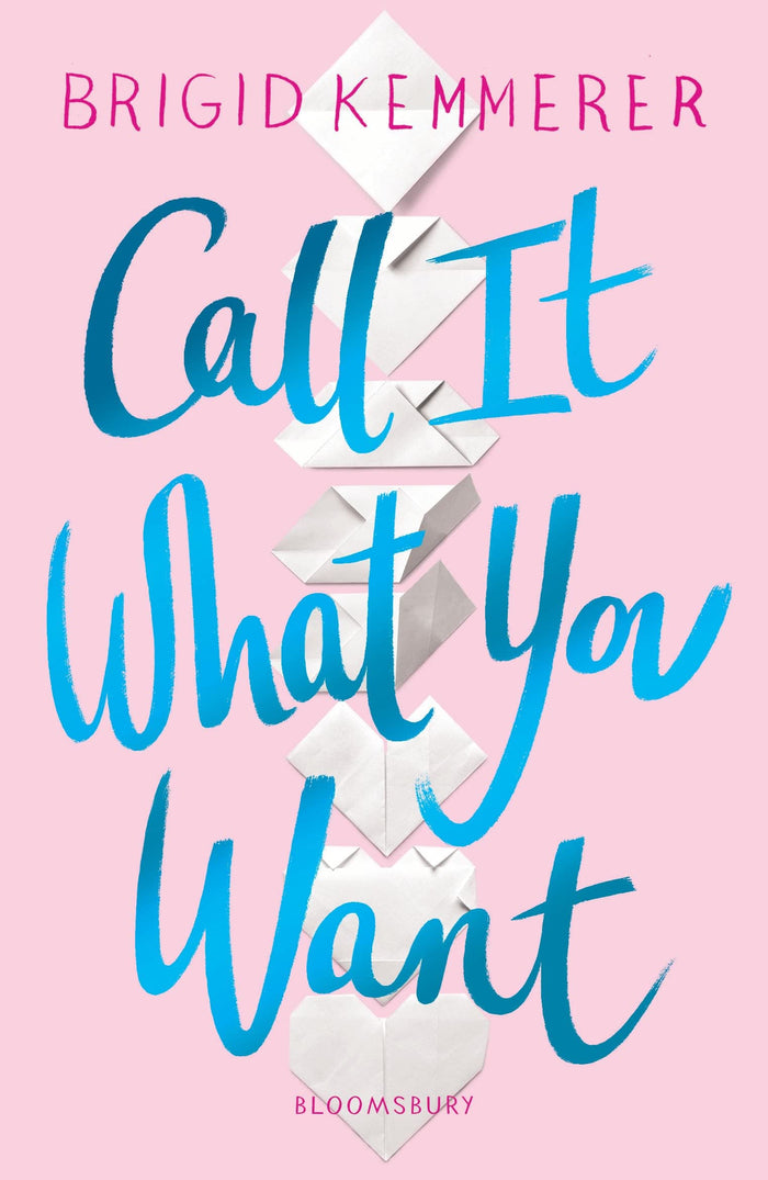 Call It What You Want by Brigid Kemmerer - Paperback cover