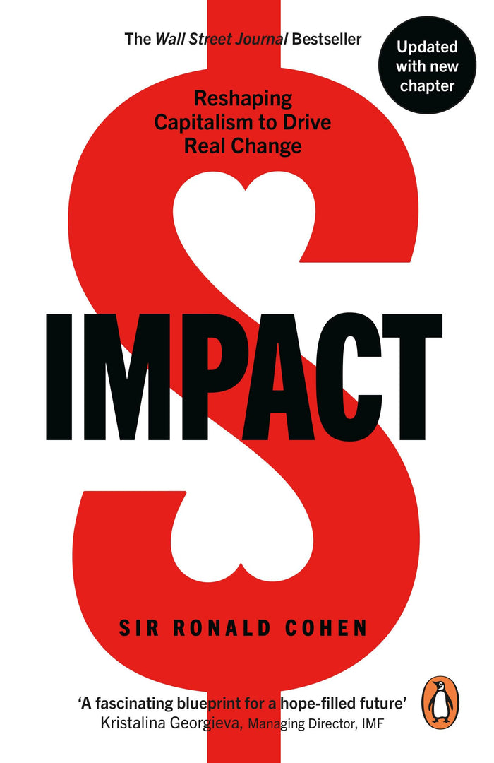 Impact: Reshaping Capitalism to Drive Real Change by Ronald Cohen - Paperback cover