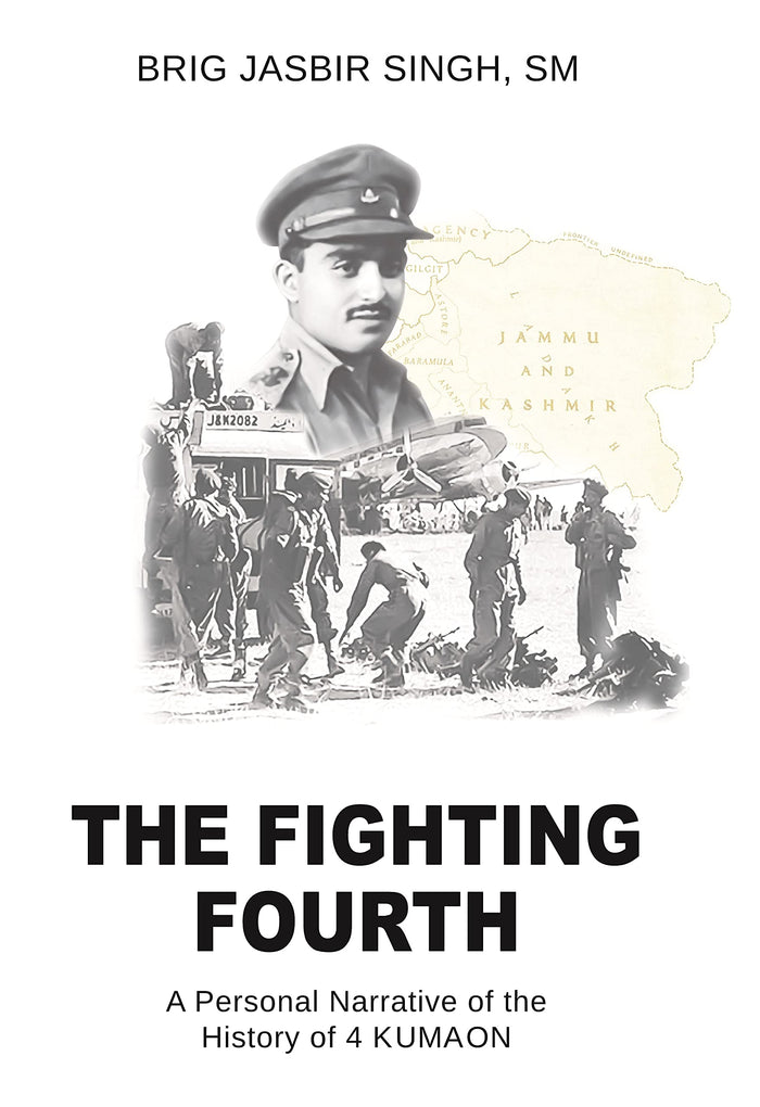 The Fighting Fourth by Brig Jasbir Singh - Hardcover cover