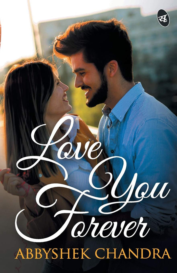 Love You Forever by Abbyshek Chandra - Paperback cover
