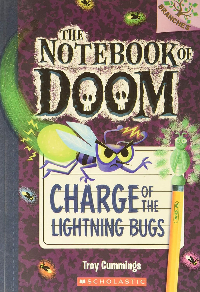 The Notebook of Doom #08: Charge of the Lightning Bugs (A Branches Book) by Troy Cummings - Paperback cover