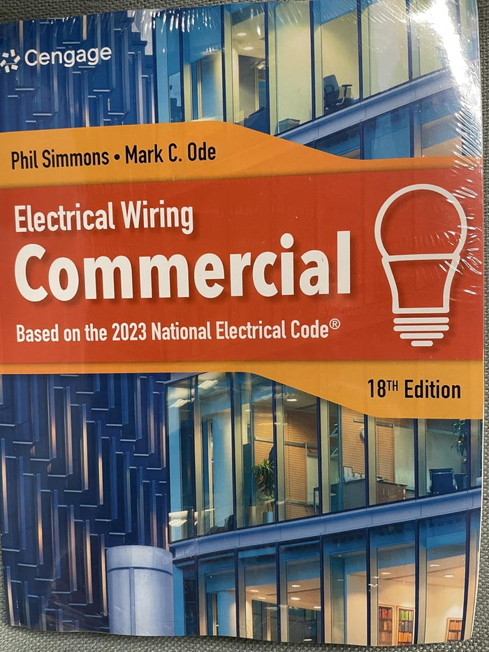 Electrical Wiring Commercial 18ed  by Phil Simmons (Author), Ray C. Mullin (Author), Mark Ode (Author)  Paperback
