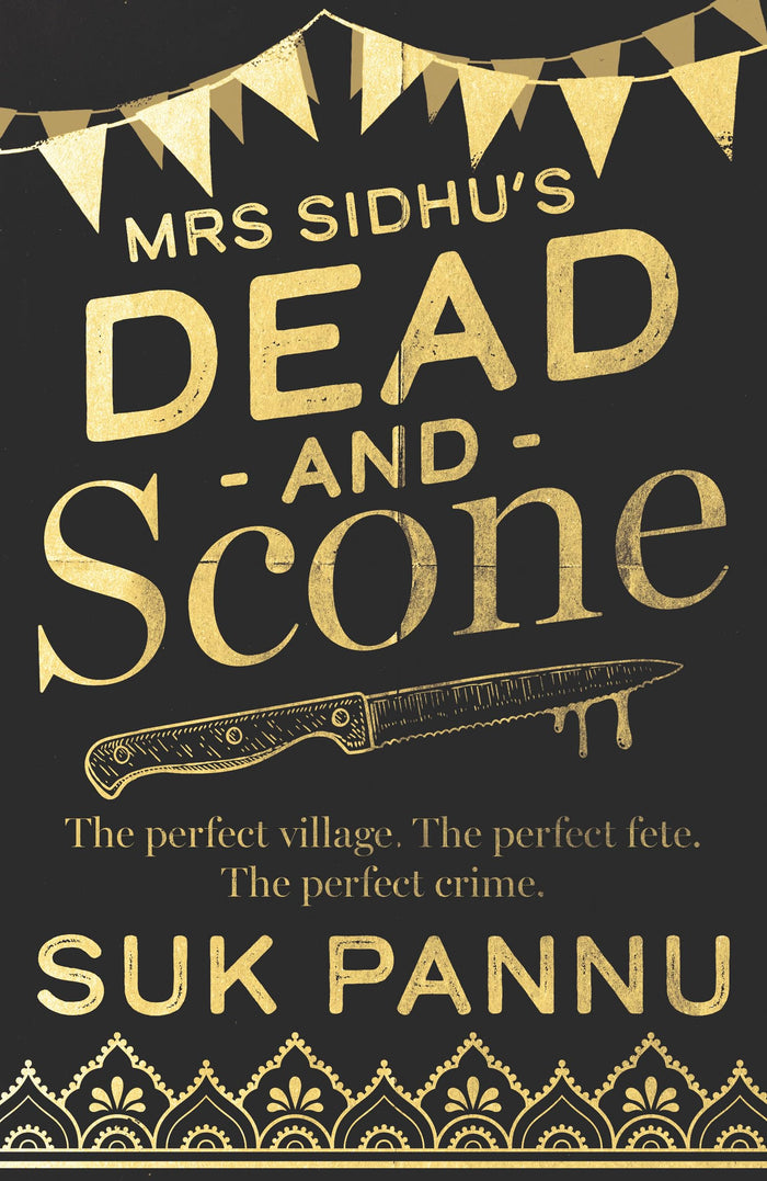 Mrs Sidhu's 'Dead and Scone' by Suk Pannu - Hardcover cover