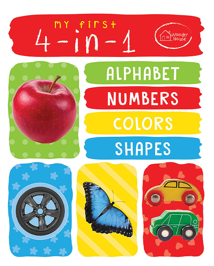 My First 4 In 1 Alphabet Numbers Colours Shapes: Padded Board Books by Wonder House Books - Hardcover cover