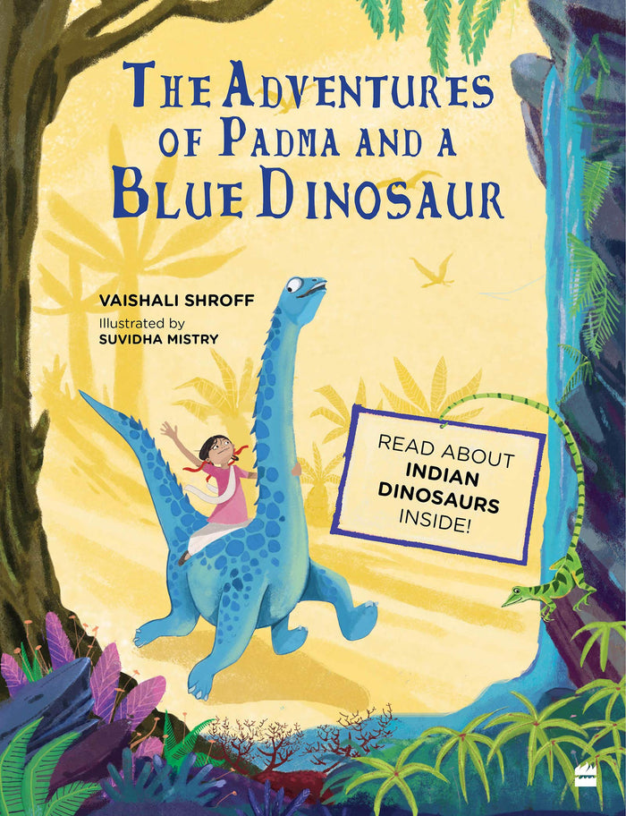 The Adventures of Padma and a Blue Dinosaur by Vaishali Shroff - Paperback cover