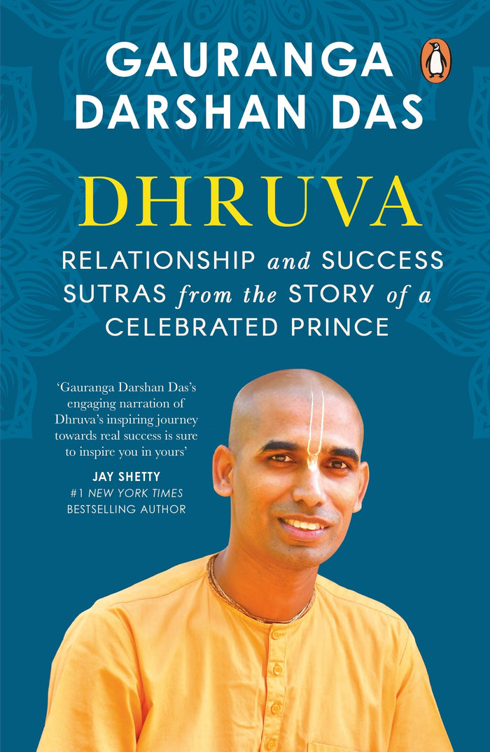 Dhruva: Relationship & Success Sutras from the Story of a Celebrated Prince by Gauranga Das - Paperback cover
